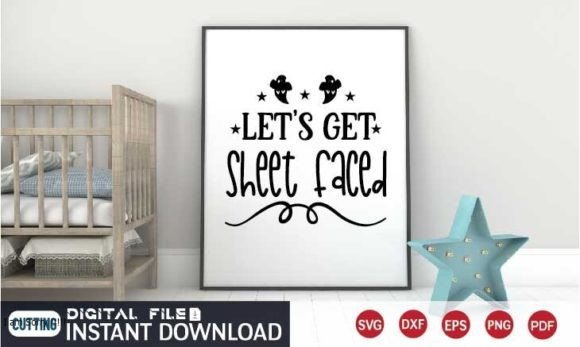 Let's Get Sheet Faced Svg