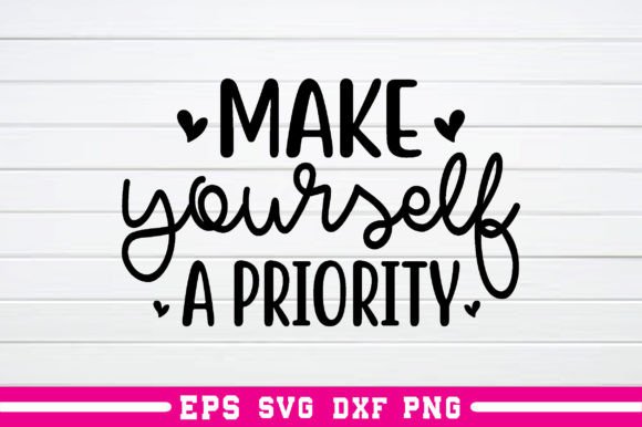 Make Yourself a Priority Svg: A Designer's Verdict for Embroidery