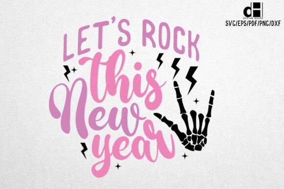 Pink New Year Let s Rock SVG: A Designer’s Real-Use Review