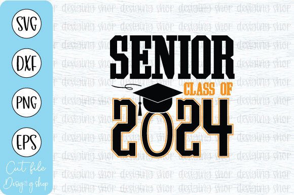 Senior Class of 2024 Svg T Shirt